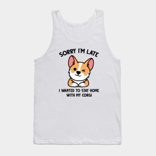 Sorry I’m Late Tank Top